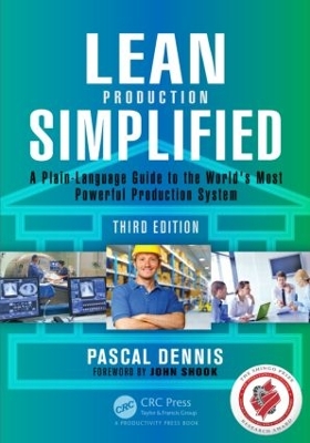 Lean Production Simplified, Third Edition by Pascal Dennis