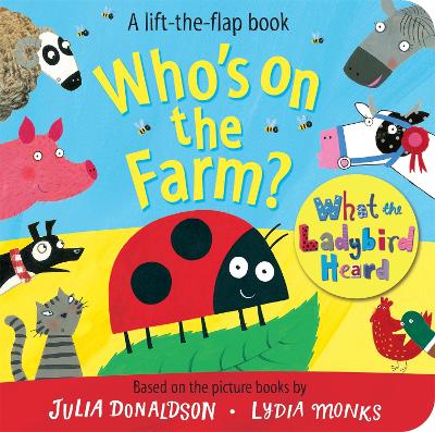 Who's on the Farm? A What the Ladybird Heard Book book