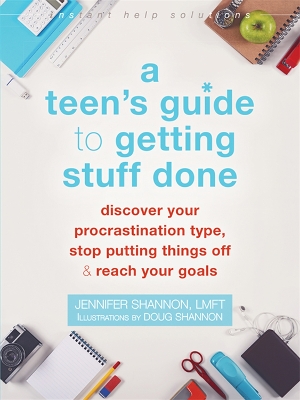 Teen's Guide to Getting Stuff Done book