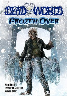 Deadworld: Frozen Over by Mike Raicht