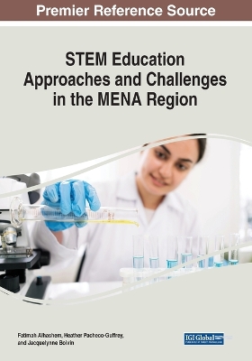 STEM Education Approaches and Challenges in the MENA Region by Fatimah Alhashem