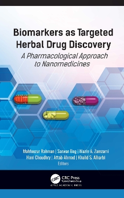 Biomarkers as Targeted Herbal Drug Discovery: A Pharmacological Approach to Nanomedicines book