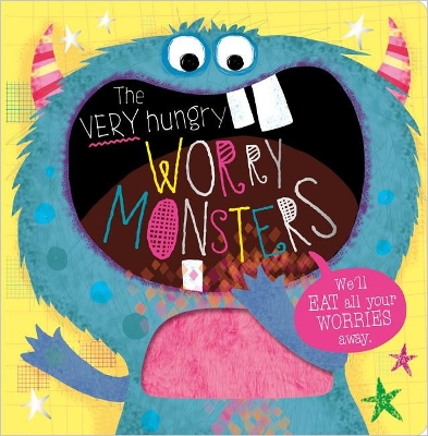 The Very Hungry Worry Monsters Story Book book