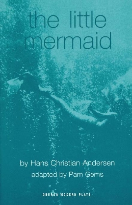 The Little Mermaid by Hans Christian Andersen