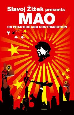 On Practice and Contradiction by Mao Mao Zedong