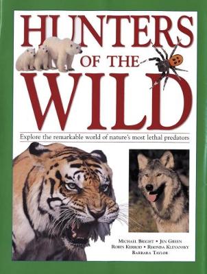 Hunters of the Wild by Michael Bright