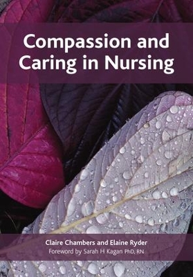 Compassion and Caring in Nursing book