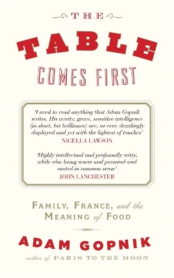 Table Comes First book