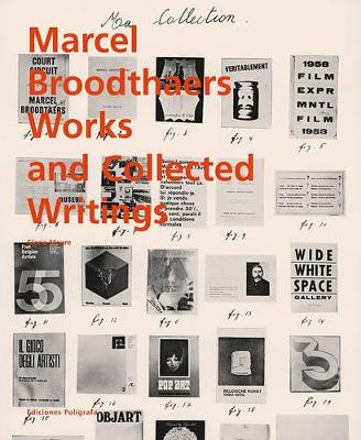 Marcel Broodthaers: Works and Collected Writings book