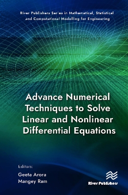 Advance Numerical Techniques to Solve Linear and Nonlinear Differential Equations book