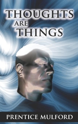 Thoughts Are Things book