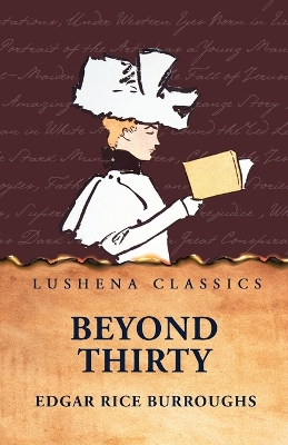 Beyond Thirty by Edgar Rice Burroughs
