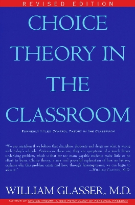 Choice Theory in the Classroom book