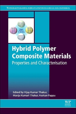 Hybrid Polymer Composite Materials by Vijay Kumar Thakur