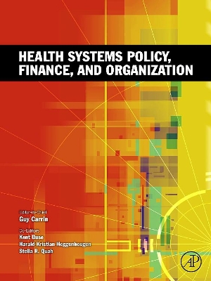 Health Systems Policy, Finance, and Organization book