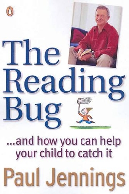 The Reading Bug...and How You Can Help Your Child Catch it book