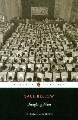 Dangling Man by Saul Bellow