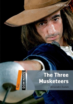 Dominoes: Two: The Three Musketeers by Alexandre Dumas