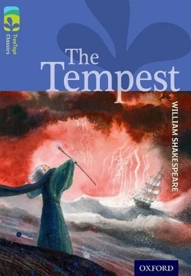 Oxford Reading Tree TreeTops Classics: Level 17 More Pack A: The Tempest book