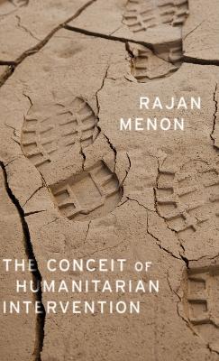 Conceit of Humanitarian Intervention book