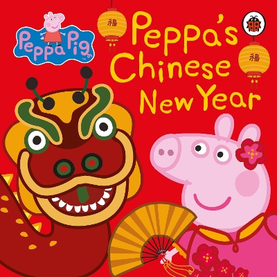 Peppa Pig: Chinese New Year book