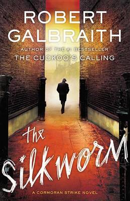 The The Silkworm by Robert Galbraith