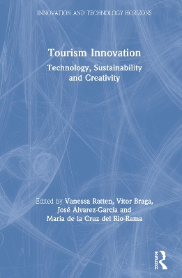 Tourism Innovation: Technology, Sustainability and Creativity book