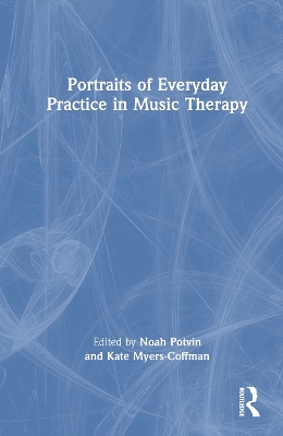 Portraits of Everyday Practice in Music Therapy book