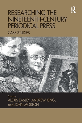 Researching the Nineteenth-Century Periodical Press: Case Studies book