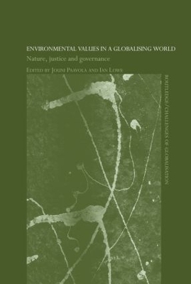 Environmental Values in a Globalizing World by Ian Lowe