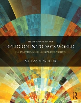 Religion in Today's World by Melissa Wilcox