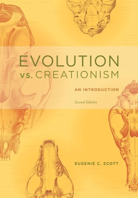 Evolution vs. Creationism by Eugenie C. Scott