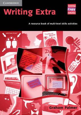 Writing Extra: A Resource Book of Multi-Level Skills Activities book