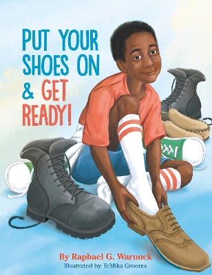 Put Your Shoes On & Get Ready! book