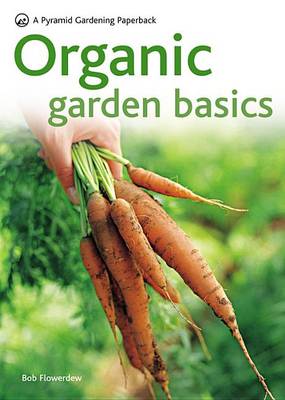New Pyramid Organic Gardening Basics book
