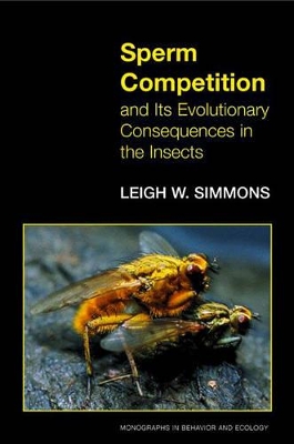 Sperm Competition and Its Evolutionary Consequences in the Insects by Leigh W. Simmons