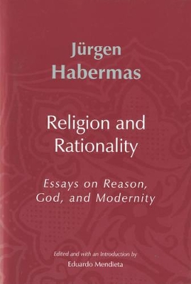 Religion and Rationality by Eduardo Mendieta