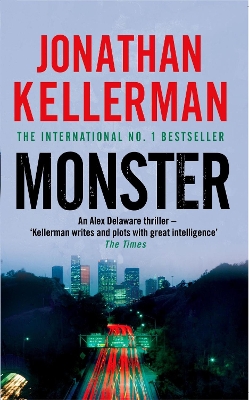 Monster (Alex Delaware series, Book 13) by Jonathan Kellerman