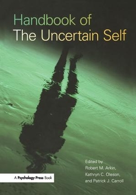 Handbook of the Uncertain Self book