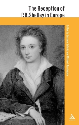 The Reception of P. B. Shelley in Europe by Susanne Schmid