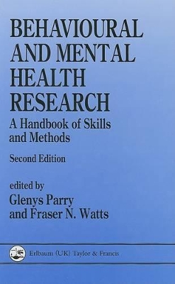 Behavioural and Mental Health Research by Glenys Parry