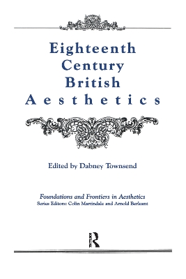 Eighteenth-Century British Aesthetics by Dabney Townsend