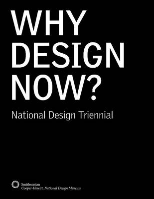 Why Design Now? National Design Triennial book