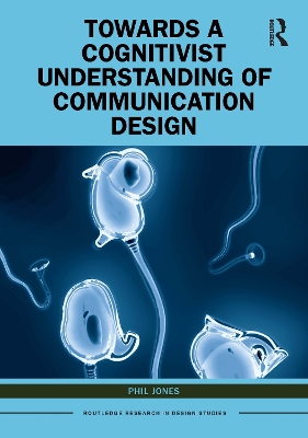 Towards a Cognitivist Understanding of Communication Design book