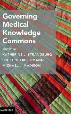 Governing Medical Knowledge Commons book