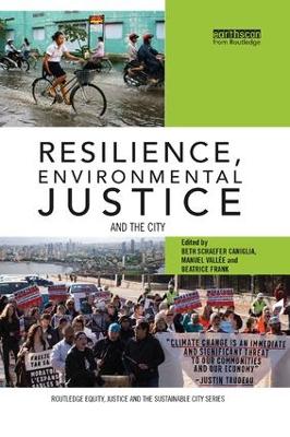 Resilience, Environmental Justice and the City book