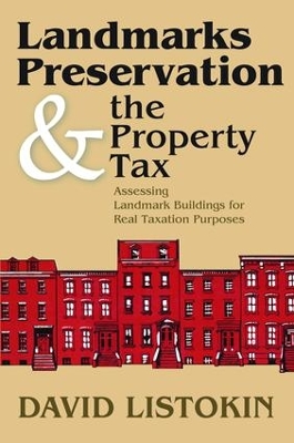 Landmarks Preservation and the Property Tax by David Listokin