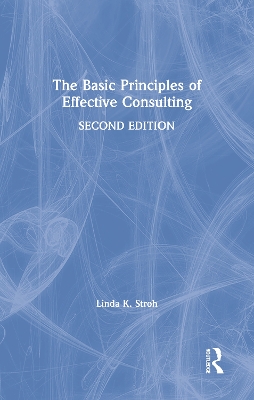 The Basic Principles of Effective Consulting book