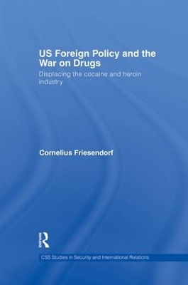 US Foreign Policy and the War on Drugs book