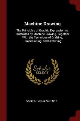 Machine Drawing by Gardner Chase Anthony